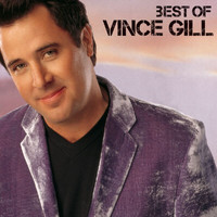 Vince Gill - Best Of