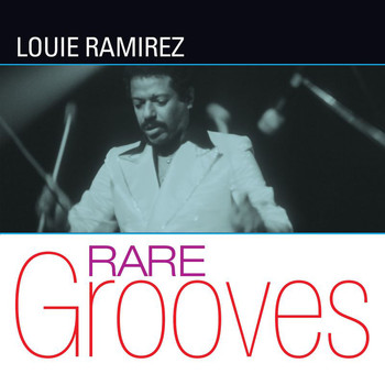 Louie Ramirez - Fania Rare Grooves