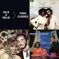 Celia Cruz, Willie Colón - Fania Classics: Celia Cruz & Willie Colón
