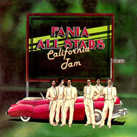 Fania All Stars - California Jam