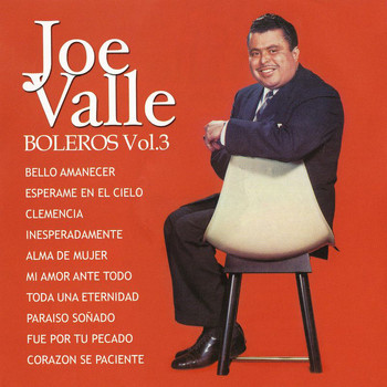 Joe Valle - Boleros, Vol. 3