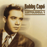 Bobby Capo - Antología Vol. 1