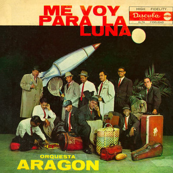 Orquesta Aragón - Me Voy Para La Luna