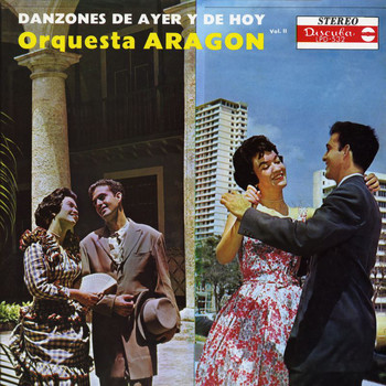 Orquesta Aragón - Danzones De Ayer Y De Hoy (Vol. 2)