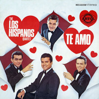 Los Hispanos Quartet - Te Amo