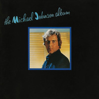 Michael Johnson - The Michael Johnson Album