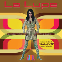La Lupe - Dance With The Queen