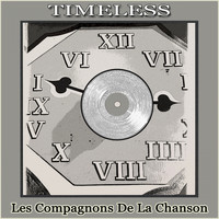Les Compagnons De La Chanson - Timeless