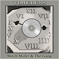 Mitch Miller & The Gang - Timeless