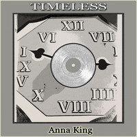 Anna King - Timeless