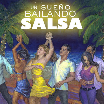 Various Artists - Un Sueño Bailando Salsa