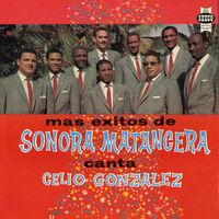La Sonora Matancera, Celio González - Mas Éxitos De Sonora Matancera