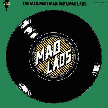 The Mad Lads - The Mad, Mad, Mad, Mad, Mad Lads