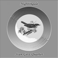 Stan Getz Quartet - Nightingale