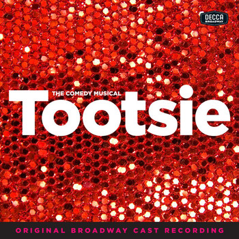 Various Artists - Tootsie (Original Broadway Cast Recording [Explicit])