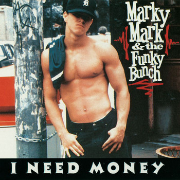 Marky Mark And The Funky Bunch - I Need Money