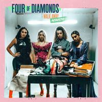 Four Of Diamonds - Walk Away (Acoustic)