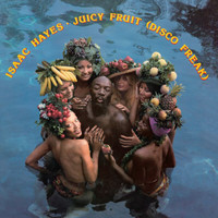 Isaac Hayes - Juicy Fruit (Disco Freak) (iTunes)