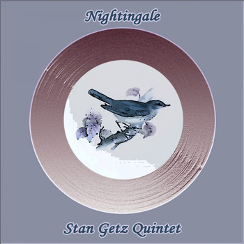 Stan Getz Quintet - Nightingale