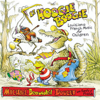 Michael Doucet - Le Hoogie Boogie: Louisiana French Music For Children