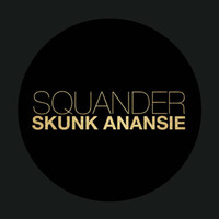 Skunk Anansie - Squander