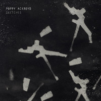 Poppy Ackroyd - Sketches