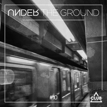 Various Artists - Under The Ground #10