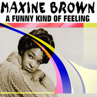 Maxine Brown - A Funny Kind of Feeling (26 Tracks)