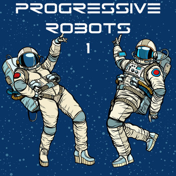 Various Artists - Progressive Robots, Vol. 1