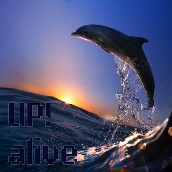Up! - Alive