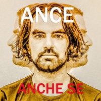 Ance - Anche se