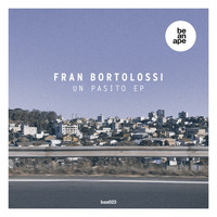 Fran Bortolossi - Un Pasito EP