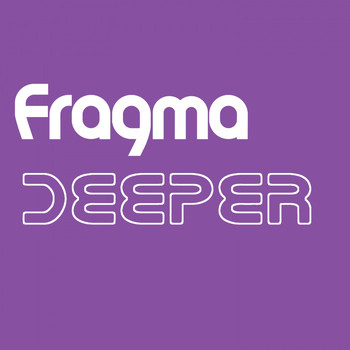 Fragma - Deeper