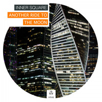 Inner Square - Another Ride to the Moon