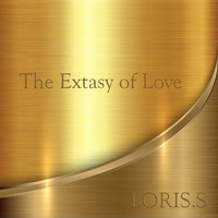Loris.S - The Extasy of Love