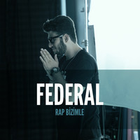Federal - Rap Bizimle (Explicit)