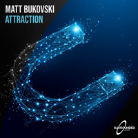 Matt Bukovski - Attraction