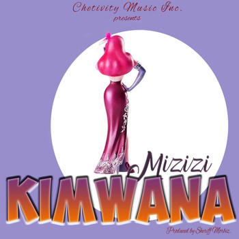 Mizizi - Kimwana