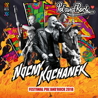 Nocny Kochanek - Nocny Kochanek (Live Pol'and'Rock Festiwal 2018)
