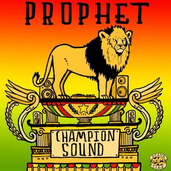 Prophet - Champion Sound