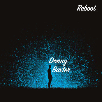 Donny Baxter - Reboot