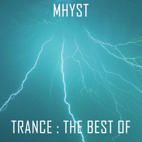 Mhyst - Trance: The Best Of