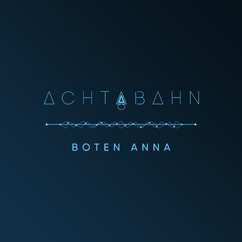 Achtabahn - Boten Anna