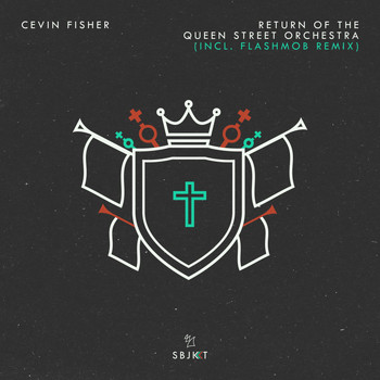 Cevin Fisher - Return of the Queen Street Orchestra