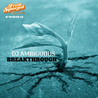 DJ Ambiguous - Breakthrough