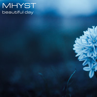 Mhyst - Beautiful Day