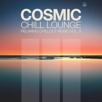 Various Artists - Cosmic Chill Lounge, Vol. 8