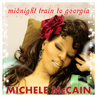 Michele McCain - Midnight train to Georgia