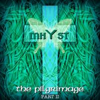 Mhyst - The Pilgrimage Part II