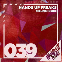 Hands Up Freaks - Feeling Inside